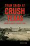 Train Crash at Crush, Texas