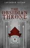 The Obsidian Throne · Book One of the Midnight Kingdom Trilogy