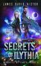 Secrets of Ilythia (Memories of Earth Book 4)