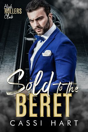 Sold to the Beret · Book 3 (High Rollers Club)