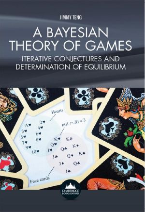 A Bayesian Theory of Games