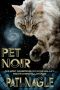 Pet Noir