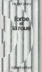 L'orbe et la roue