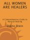 All Women Are Healers · A Comprehensive Guide to Natural Healing