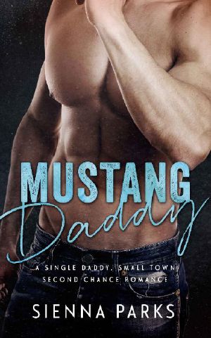 Mustang Daddy - a Single Daddy, Small Town Second Chance Romance