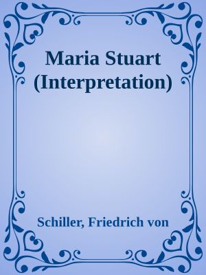 Maria Stuart (Interpretation)