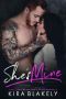 She's Mine · A Billionaire Second Chance Romance