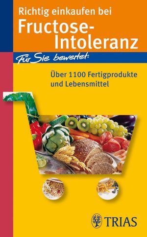 Richtig einkaufen bei Fructose-Intoleranz