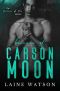 Because of Carson Moon