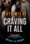 Craving It All · A Hellfire Riders MC Romance (The Motorcycle Clubs)