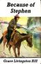 Because of Stephen
