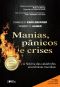 Manias, Pânicos E Crises - Uma História Das Crises Financeiras