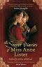 The Secret Diaries of Miss Anne Lister