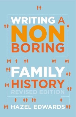 Writing a Non-Boring Family History