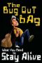 The Bug Out Bag · What You Need to Stay Alive