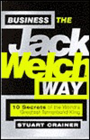 Business the Jack Welch Way