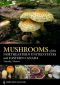 Mushrooms of the Northeastern United States and Eastern Canada · Timber Press Field Guide (A Timber Press Field Guide)