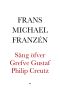 Sång öfver Grefve Gustaf Philip Creutz · Af Franz Michael Franzén, Magister Docens vid Akademien i Åbo. Skaldestycke, som vunnit Stora Priset år 1797