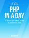 PHP · Learn PHP in a DAY! - the Ultimate Crash Course to Learning the Basics of the PHP in No Time (PHP, PHP Programming, PHP Course, PHP Development, PHP Books)