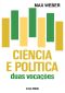 Ciência E Política Duas Vocações