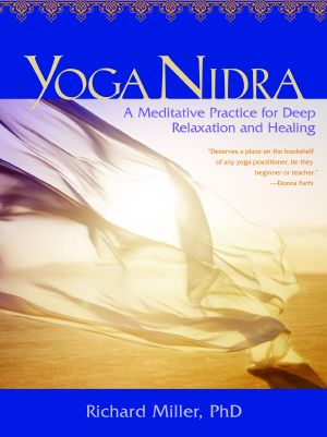 Yoga Nidra · A Meditative Practice for Deep Relaxation and Healing