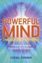 Powerful Mind Through Self-Hypnosis · A Practical Guide to Complete Self-Mastery