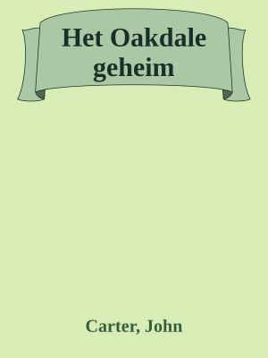 Het Oakdale geheim