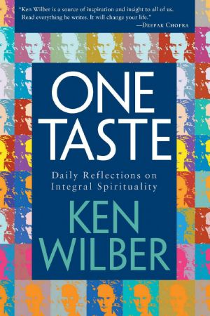 One Taste · Daily Reflections on Integral Spirituality