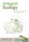 Integral Ecology · Uniting Multiple Perspectives on the Natural World