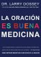 La Oración Es Buena Medicina