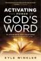 Activating the Power of God's Word