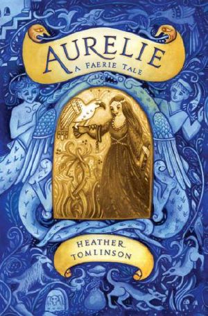 Aurelie · A Faerie Tale