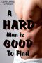 A Hard Man is Good to Find