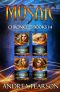 Mosaic Chronicles Books 1-4