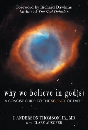 Why We Believe in God(s) - Andy Thomson - Atheist Book