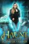 Haunt (Whisper Swamp Gators Book 4)