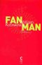 Fan Man