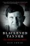 Blackened Tanner