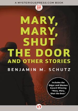 Mary, Mary, Shut the Door