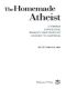 The Homemade Atheist