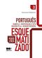 Português Esquematizado - Gramática, Interpretação De Texto... - 3ª Ed. 2014