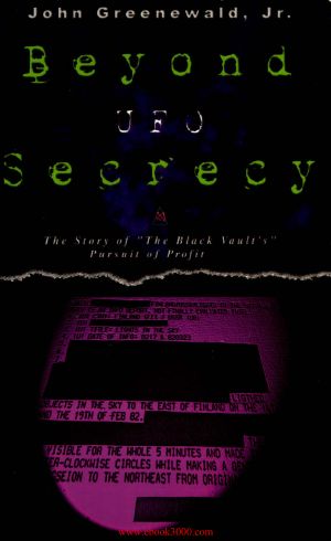 Beyond UFO Secrecy · The Story of "The Black Vault's" Pursuit of Profit