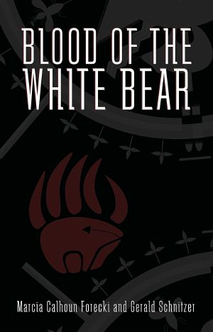 Blood of the White Bear