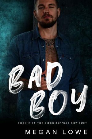 Bad Boy: An MM Bully romance (Good Boy/Bad Boy Duet Book 2)