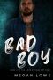 Bad Boy: An MM Bully romance (Good Boy/Bad Boy Duet Book 2)