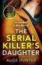 The Serial Killer's Daughter