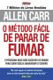 O Método Fácil de Parar de Fumar