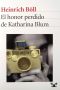 El Honor Perdido De Katharina Blum