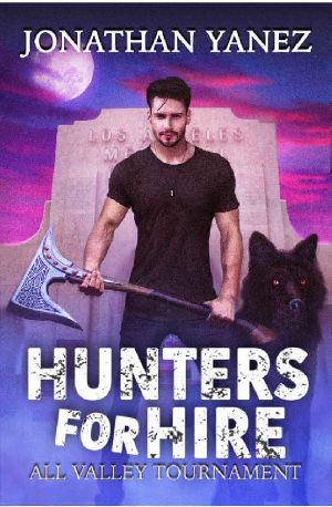 All Valley Tournament: A Supernatural Monster Hunt (Hunters for Hire Book 3)