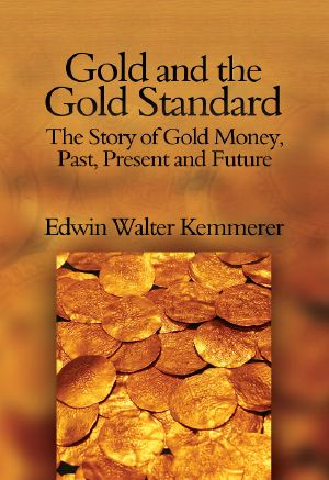 Gold and the Gold Standard